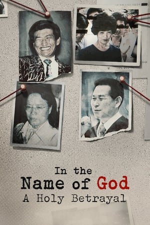 Nonton Film In the Name of God: A Holy Betrayal (2023) Terbaru Nonton Film In the Name of God: A Holy Betrayal (2023) Terbaru