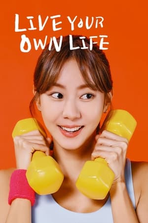 Nonton Film Live Your Own Life (2023) Terbaru Nonton Film Live Your Own Life (2023) Terbaru