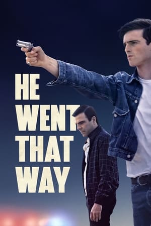 Nonton Film He Went That Way (2024) Terbaru Nonton Film He Went That Way (2024) Terbaru
