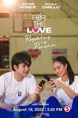 Nonton Film For The Love: Pagdating ng Panahon (2023) Terbaru Nonton Film For The Love: Pagdating ng Panahon (2023) Terbaru