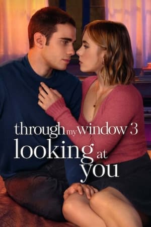 Nonton Film Through My Window 3: Looking at You (2024) Terbaru Nonton Film Through My Window 3: Looking at You (2024) Terbaru