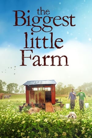 Nonton Film The Biggest Little Farm (2019) Terbaru Nonton Film The Biggest Little Farm (2019) Terbaru