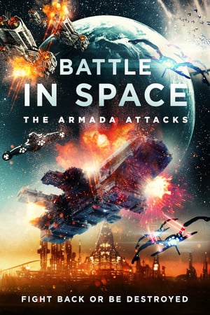 Nonton Film Battle in Space: The Armada Attacks (2021) Terbaru Nonton Film Battle in Space: The Armada Attacks (2021) Terbaru
