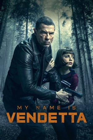Nonton Film My Name Is Vendetta (2022) Terbaru Nonton Film My Name Is Vendetta (2022) Terbaru