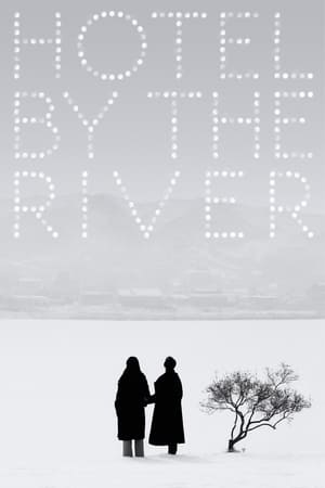 Nonton Film Hotel by the River (2019) Terbaru Nonton Film Hotel by the River (2019) Terbaru