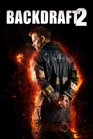 Nonton Film Backdraft II (Backdraft 2) (2019) Terbaru Nonton Film Backdraft II (Backdraft 2) (2019) Terbaru