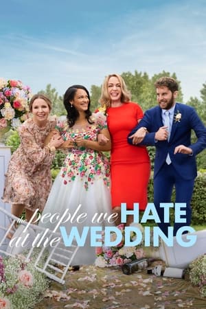Nonton Film The People We Hate at the Wedding (2022) Terbaru Nonton Film The People We Hate at the Wedding (2022) Terbaru