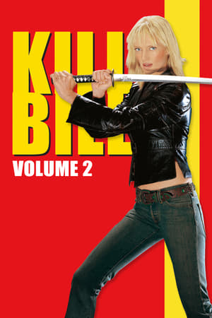 Nonton Film Kill Bill: Vol. 2 (2004) Terbaru Nonton Film Kill Bill: Vol. 2 (2004) Terbaru
