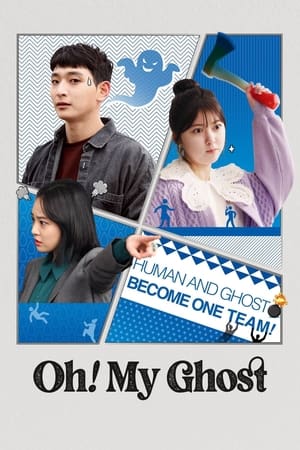 Nonton Film Oh! My Ghost (2022) Terbaru Nonton Film Oh! My Ghost (2022) Terbaru