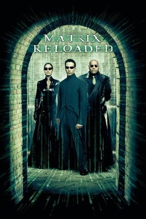 Nonton Film The Matrix Reloaded (2003) Terbaru