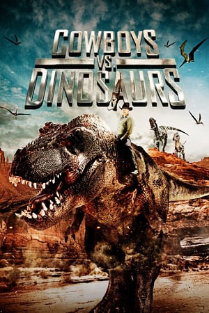 Nonton Film Cowboys vs. Dinosaurs (2015) Terbaru Nonton Film Cowboys vs. Dinosaurs (2015) Terbaru