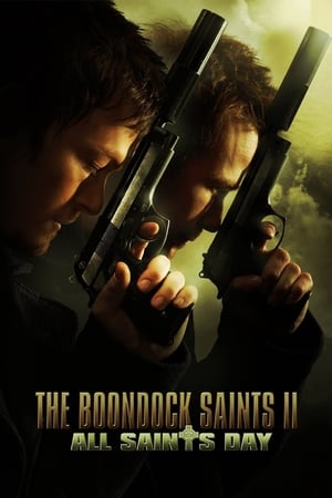 Nonton Film The Boondock Saints II: All Saints Day (2009) Terbaru Nonton Film The Boondock Saints II: All Saints Day (2009) Terbaru