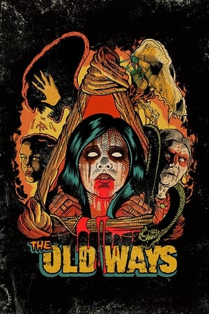 Nonton Film The Old Ways (2021) Terbaru