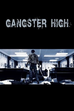 Nonton Film Gangster High (2006) Terbaru Nonton Film Gangster High (2006) Terbaru