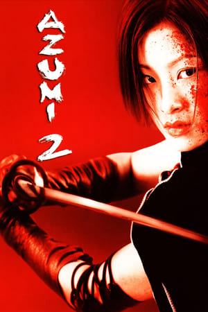 Nonton Film Azumi 2: Death or Love (2005) Terbaru Nonton Film Azumi 2: Death or Love (2005) Terbaru