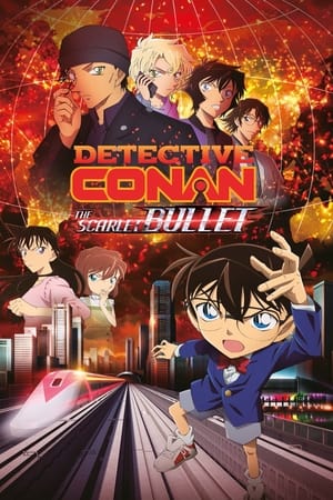 Nonton Film Detective Conan: The Scarlet Bullet (2021) Terbaru Nonton Film Detective Conan: The Scarlet Bullet (2021) Terbaru