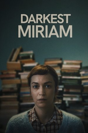 Nonton Film Darkest Miriam (2025) Terbaru