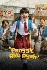 Nonton Film Panggil Aku Ayah (2025) Terbaru Nonton Film Panggil Aku Ayah (2025) Terbaru