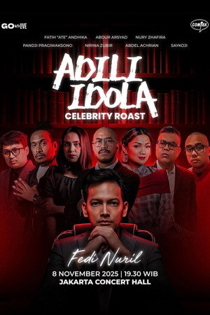 Nonton Film Adili Idola Celebrity Roast: Fedi Nuril (2026) Terbaru